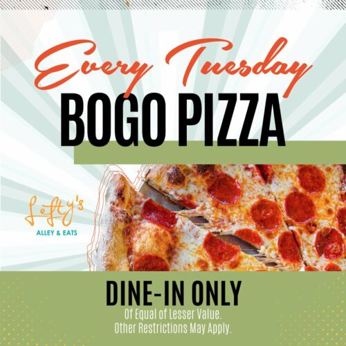 Bogo Pizza Leftys Alley And Eats