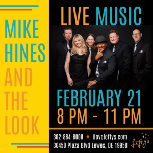 Join us at Lefty's on February 21st from 8 pm to 11 pm for live music from Mike Hines and the Look!